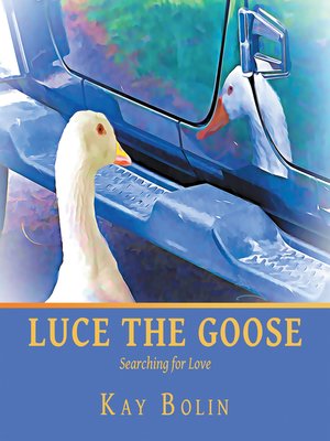 cover image of Luce the Goose